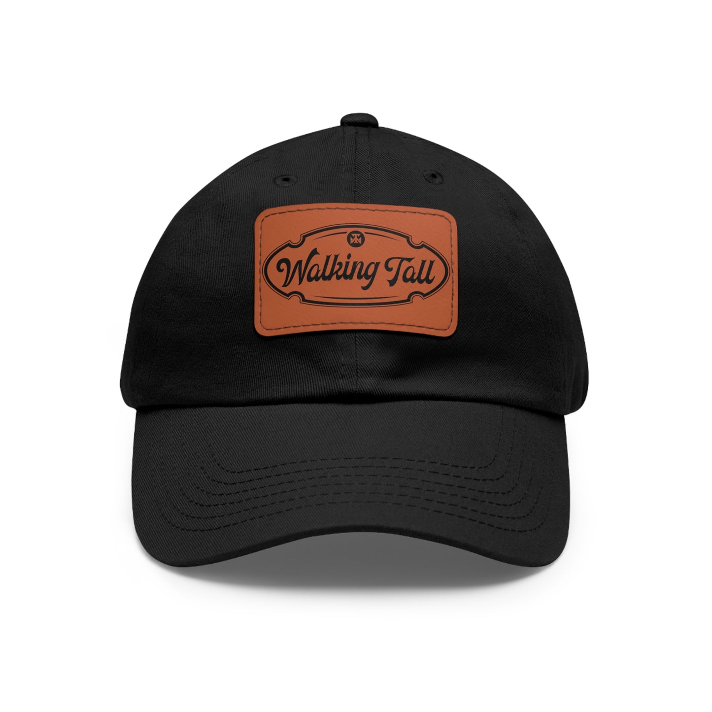 Walking Tall Dad Hat with Leather Patch (Rectangle)