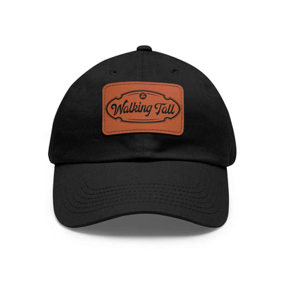 Walking Tall Dad Hat with Leather Patch (Rectangle)