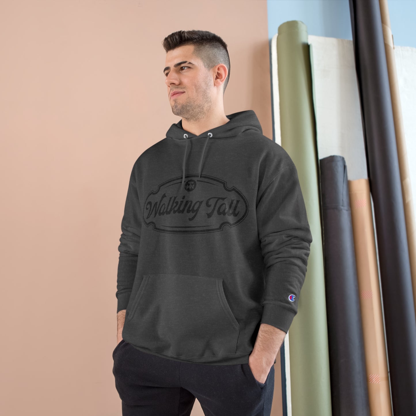 Walking Tall High End Champion Hoodie