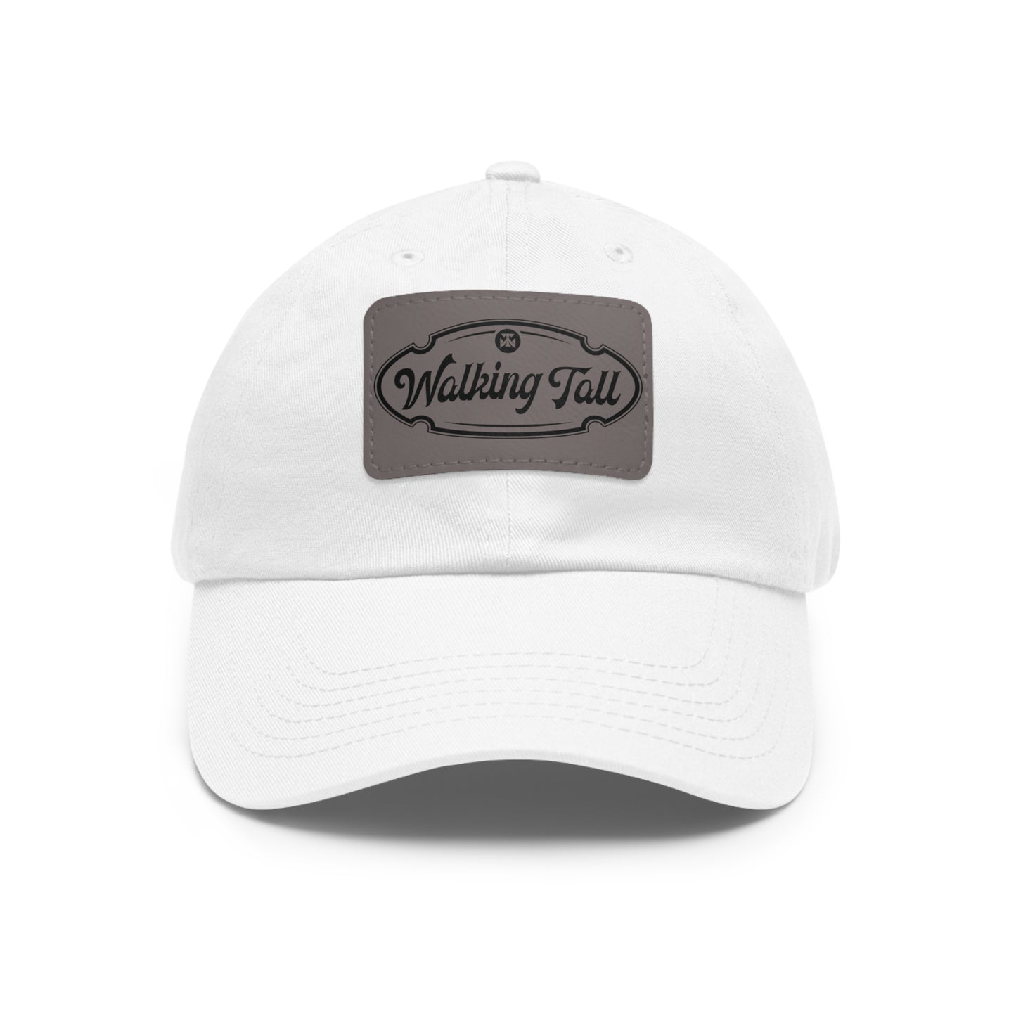 Walking Tall Dad Hat with Leather Patch (Rectangle)