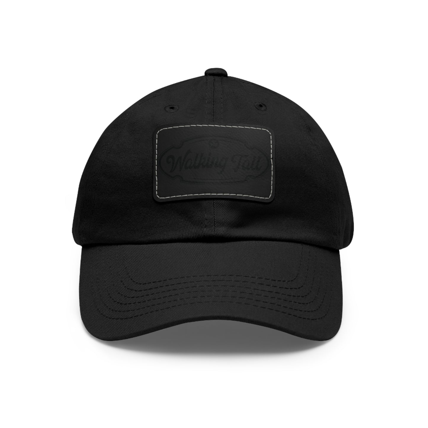 Walking Tall Dad Hat with Leather Patch (Rectangle)