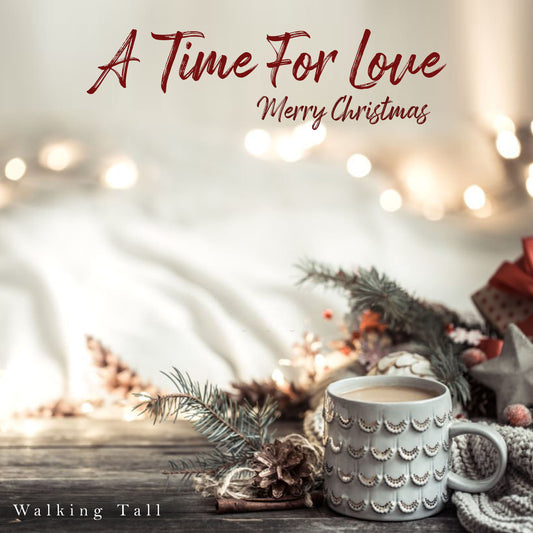 A Time for Love (Merry Christmas) Single - Digital Download