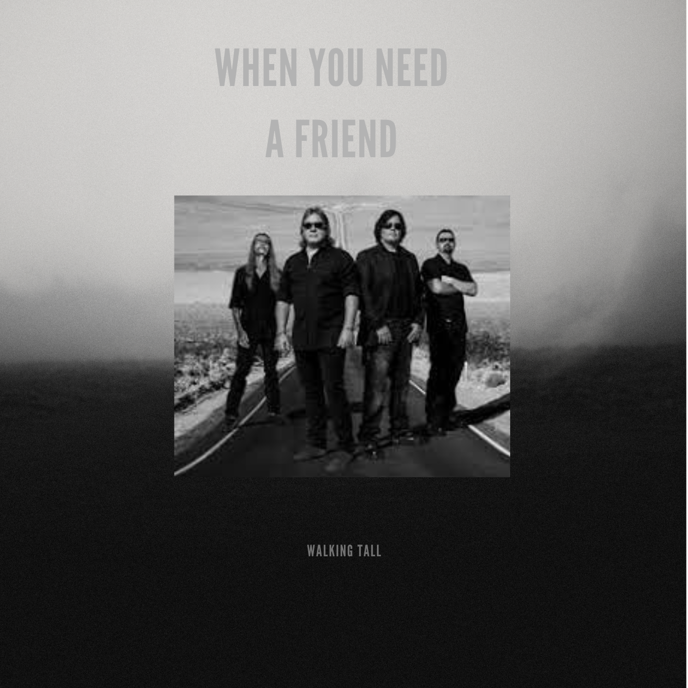 When You Need A Friend - Digital Download Single